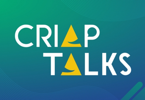 CRIAP Talks: primeira edição com 9 conferências e 17 oradores